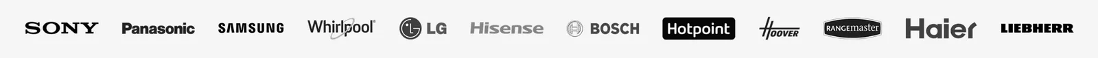 Sony, Panasonic, Samsung, Whirlpool, LG, Hisense, Bosch, Hotpoint, Hoover, Rangemaster, Haier, Liebherr